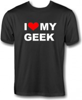 T-Shirt - I love my Geek