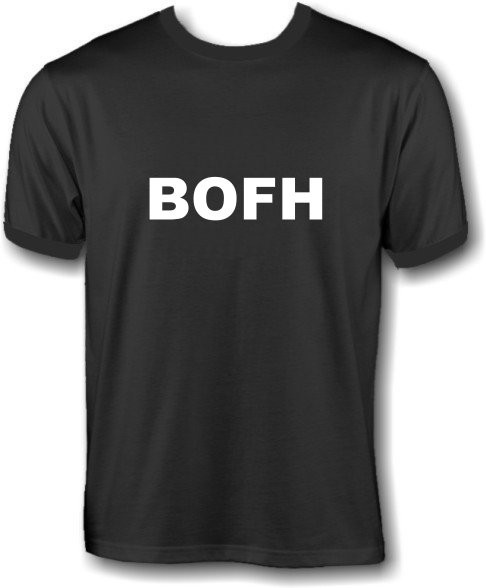 T-Shirt - BOFH
