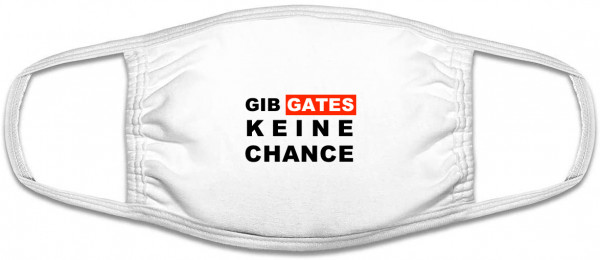 Alltagsmaske - Gib Gates keine Chance